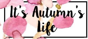 It's Autumns Life
