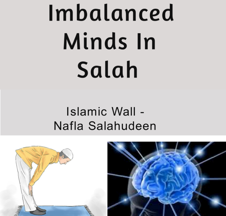 Imbalanced minds in salah