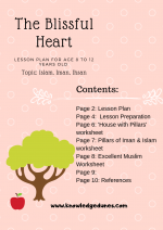 The Blissful Heart; Lesson Plan on Iman, Islam & Ihsan The Blissful Heart; Lesson Plan on Iman, Islam & Ihsan