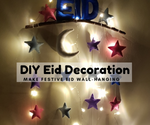 DIY Eid Decorations: Make Festive Eid Wall-Hanging