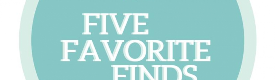 Five Favourite Finds – Babies