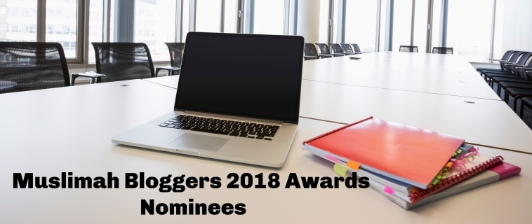 Muslimah Bloggers Awards 2018 – Nominees