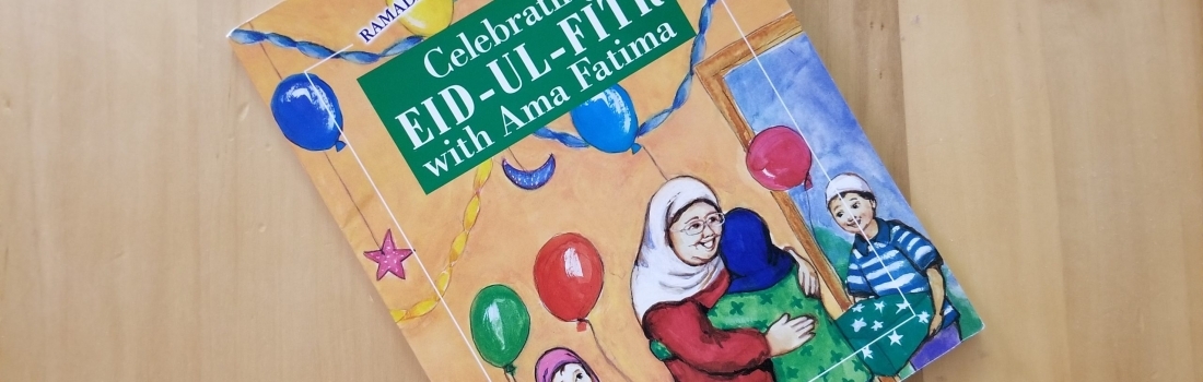 Book Review: Celebrating EID-UL-FITR with Ama Fatima – Ramadan 2020 – Day 16