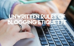 Unwritten Blogging Etiquette Guide