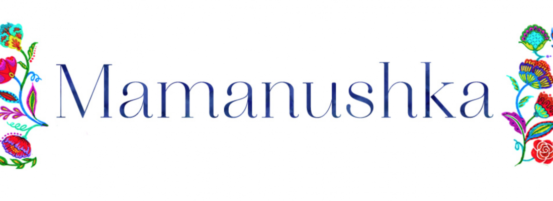 June 2020 Featured Blogger – Mamanushka June 2020 Featured Blogger – Mamanushka