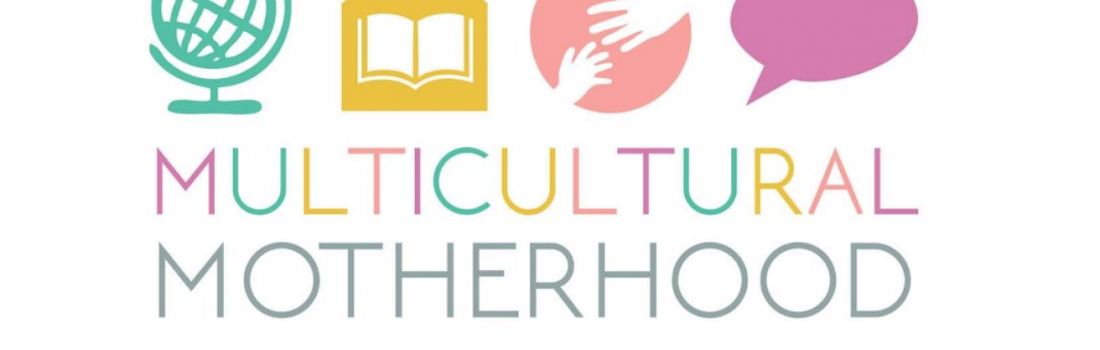 Multicultural Motherhood – February 2018 Featured Blogger