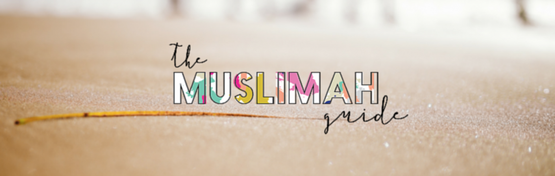 November 2017 Featured Blogger – The Muslimah Guide