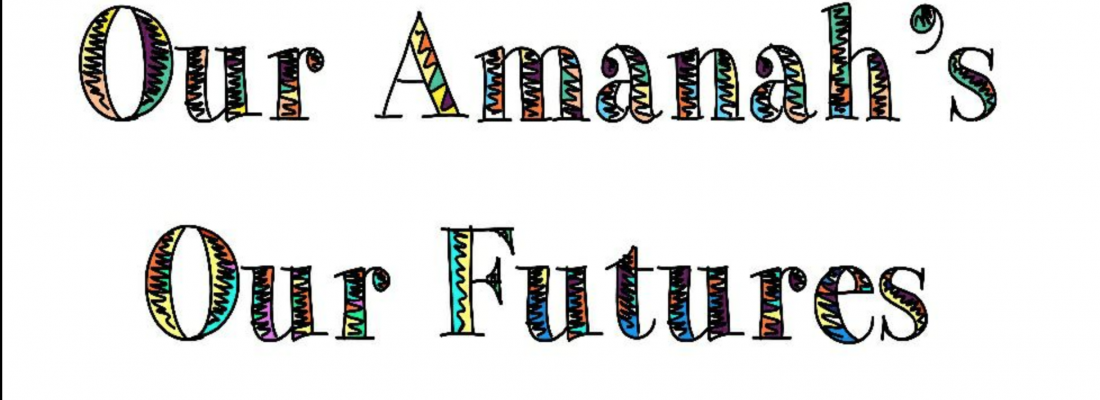 Our Amanahs Our Futures – June 2018 Featured Blogger Our Amanahs Our Futures – June 2018 Featured Blogger