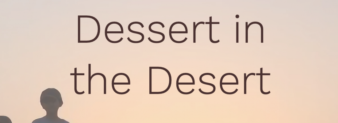 July 2020 Featured Blogger – Dessert in the Desert July 2020 Featured Blogger – Dessert in the Desert