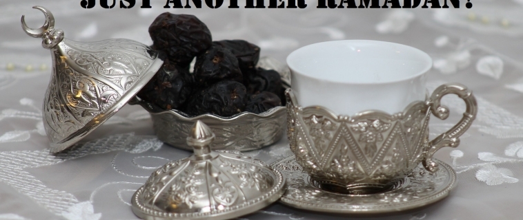 Ramadan Day 1 – Just Another Ramadan