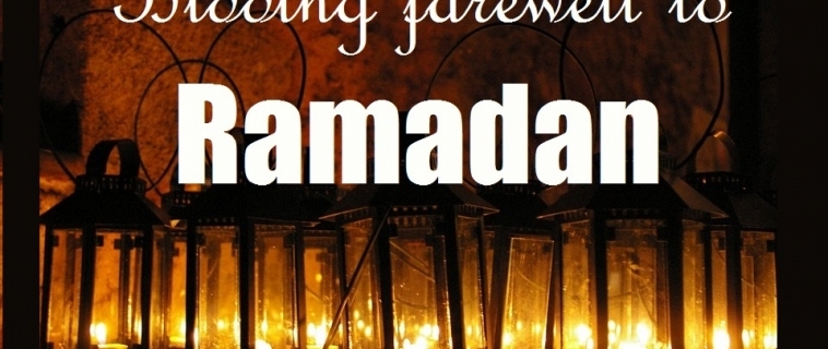 Bidding Farewell to Ramadan