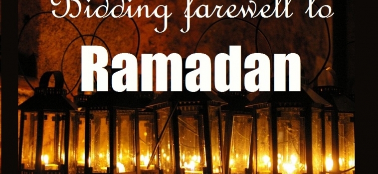 Bidding Farewell to Ramadan